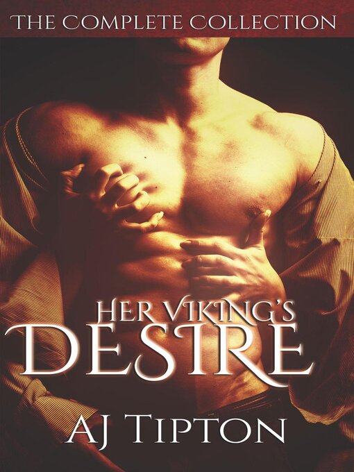 Title details for Her Viking's Desire by AJ Tipton - Available